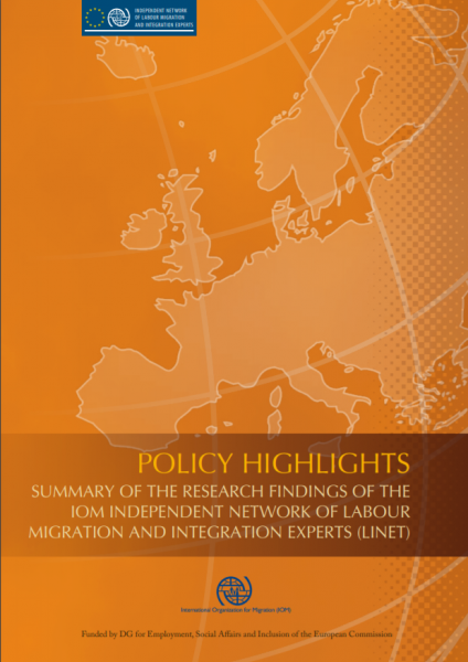 SUMMARY OF THE RESEARCH FINDINGS OF THE IOM INDEPENDENT NETWORK OF LABOUR MIGRATION AND INTEGRATION EXPERTS (LINET)